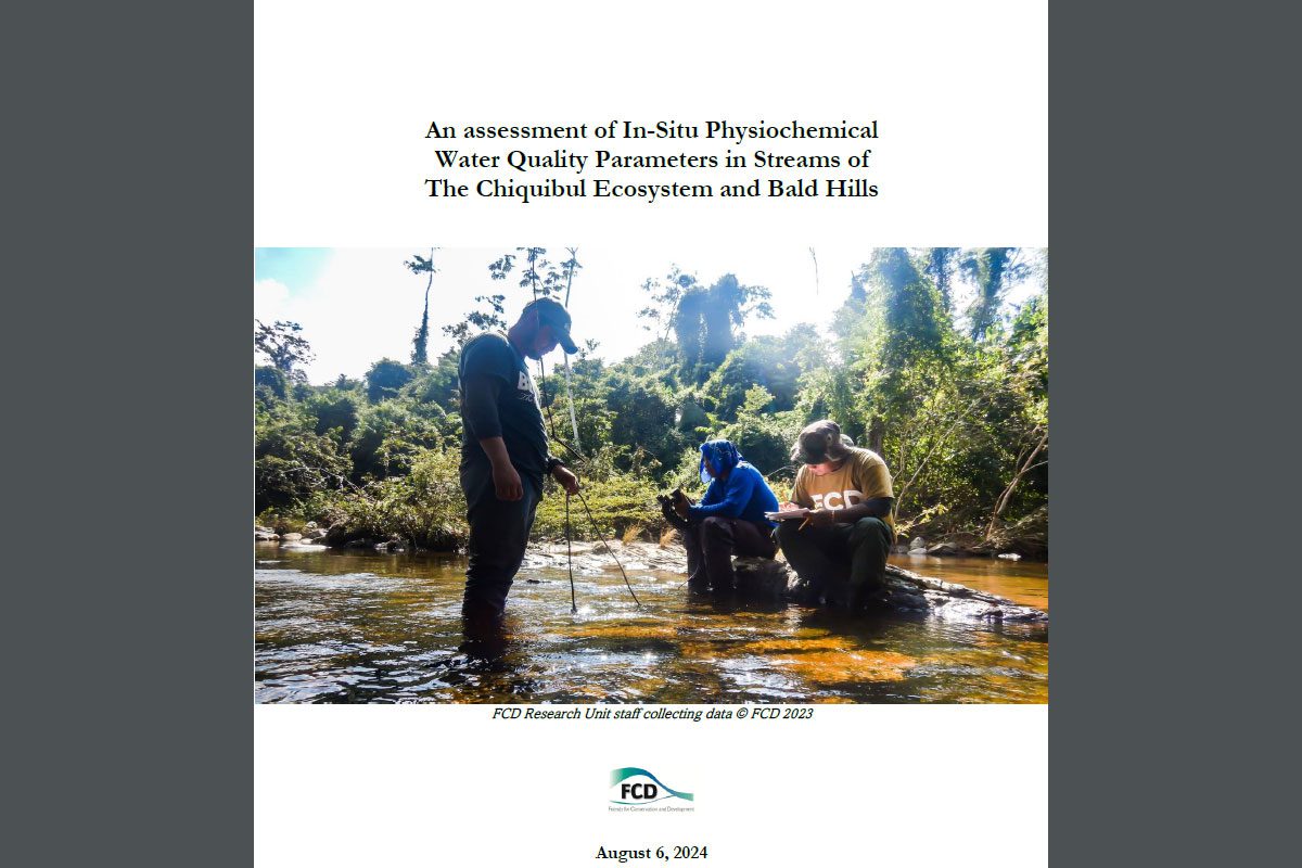 An Assessment of In-Situ Physiochemical Water Quality Parameters in Streams of the Chiquibul Ecosystem and Bald Hills